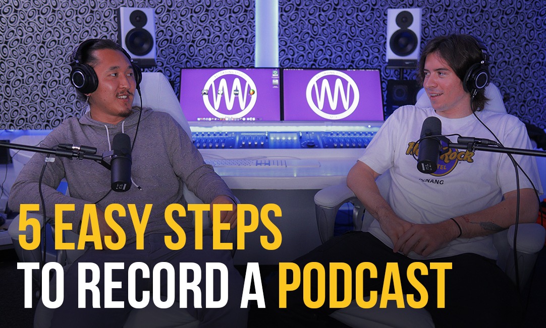 5 Easy Steps to Record a Podcast [2022]