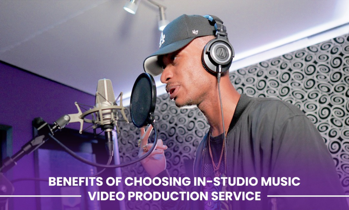 Benefits of choosing in-studio music video production service