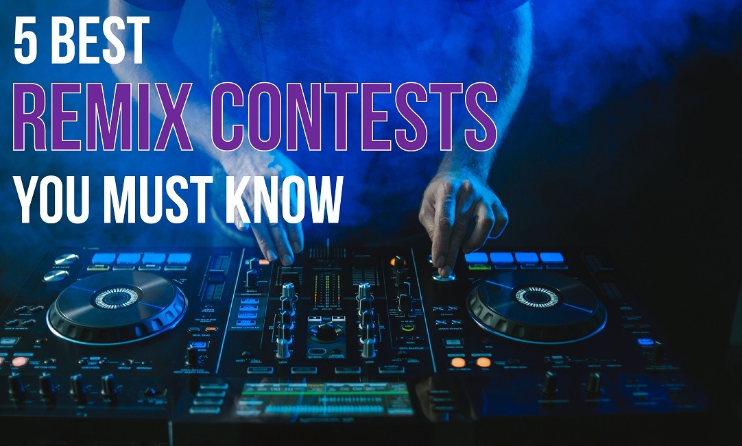 5 Best Remix Contests You Must Know