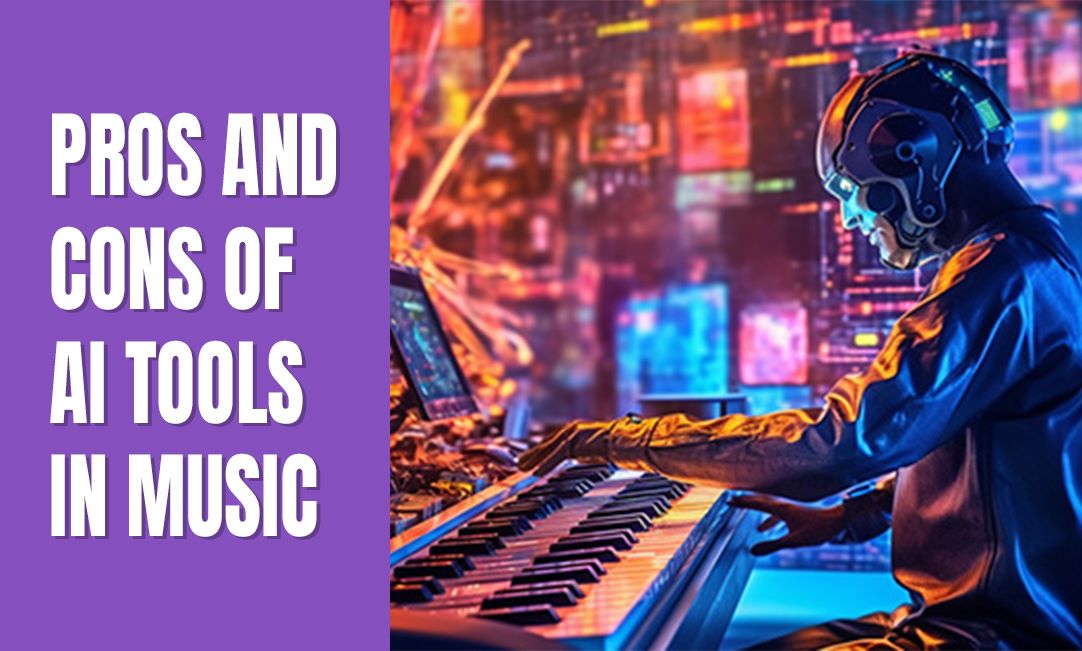 Pros and Cons of AI Tools in Music 